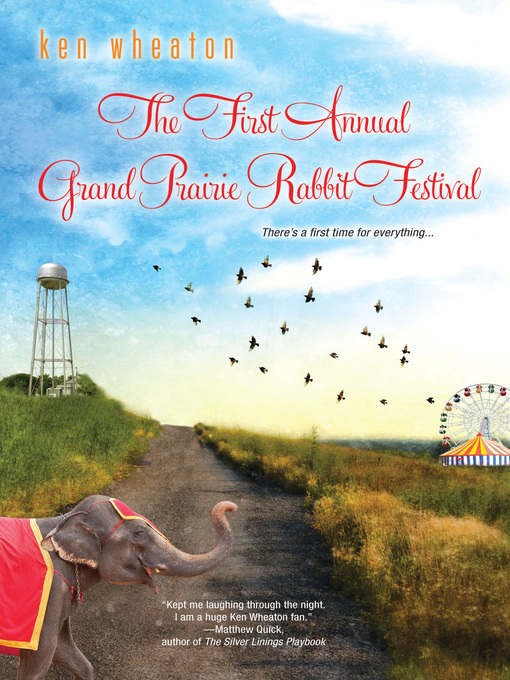Cover image for The First Annual Grand Prairie Rabbit Festival